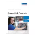 Pneumatik / E-Pneumatik Band 1: Pneumatische Antriebstechnik 