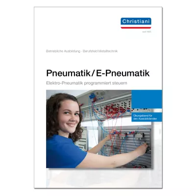 Pneumatik / E-Pneumatik Band 4: Programmiert steuern 