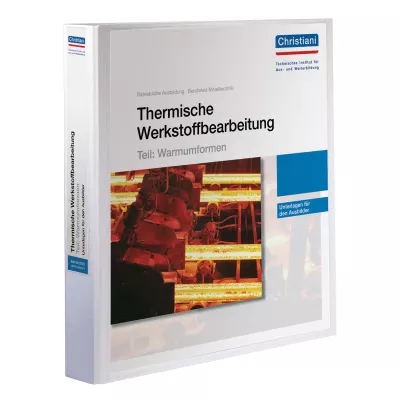 Betrieblicher Lehrgang - Thermische Werkstoffbearbeitung